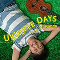 ミニアルバム『『UKLELE DAYS』』